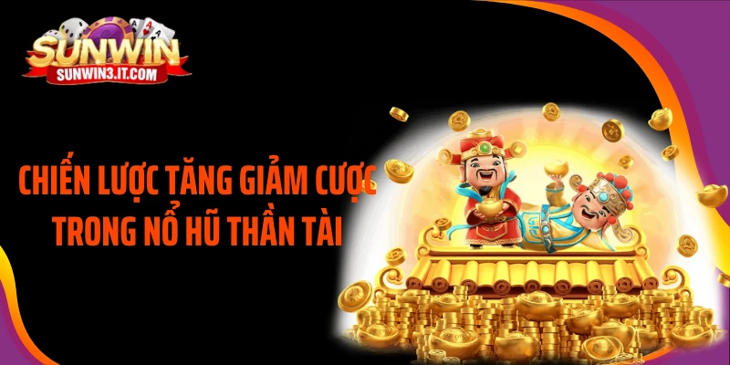 chien-luoc-tang-giam-cuoc-trong-no-hu-than-tai