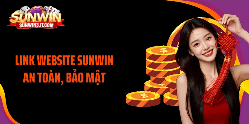 link-website-sunwin-an-toan-bao-mat
